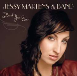 Jessy Martens And Band : Break Your Curse